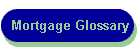 Mortgage Glossary