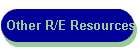 Other R/E Resources